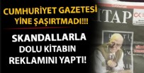 İŞ BANKASı - Cumhuriyet gazetesi skandallarla dolu kitabın reklamını yaptı