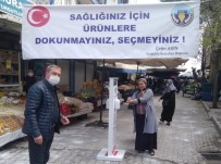 URGANLı - Turgutlu Belediyesinden Pazar Yerlerine El Dezenfektanı