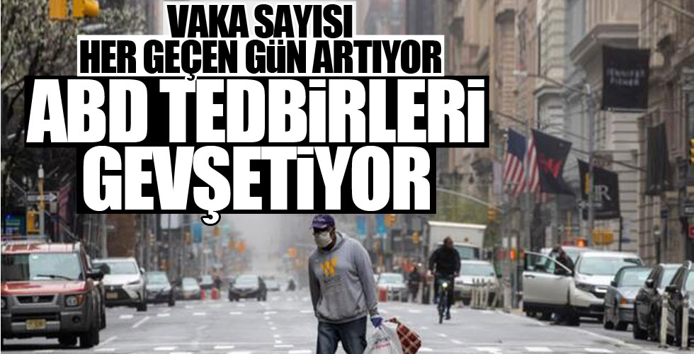 ABD'de 11 eyalette tedbirler gevşetiyor!