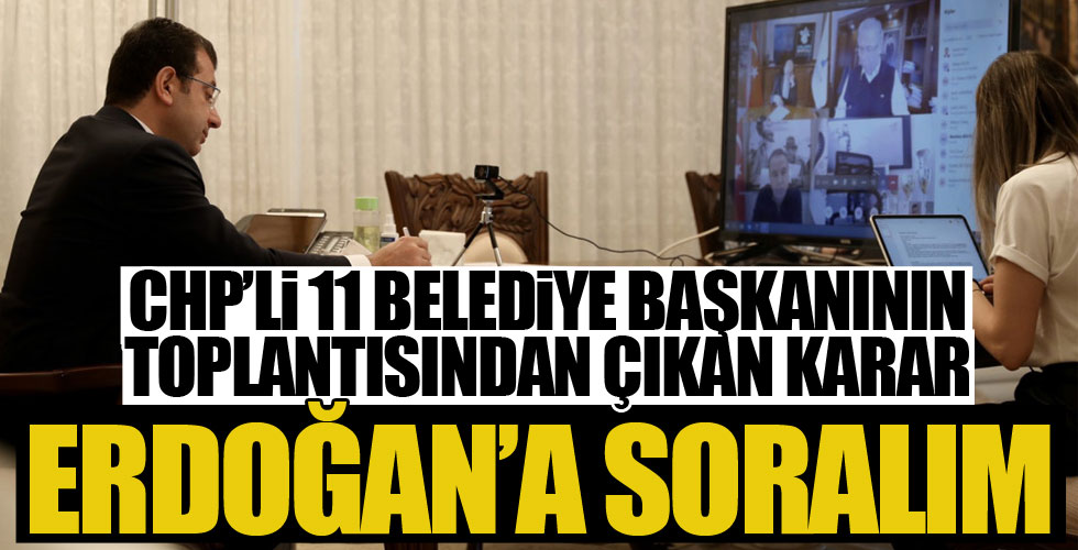 CHP'li belediyeler bütçeyi toparlayamayınca Cumhurbaşkanı'ndan toplantı talep ettiler!