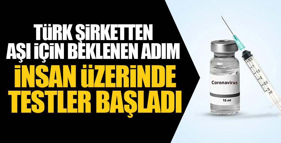 Türk şirket korona aşısının insan testlerine başladı!