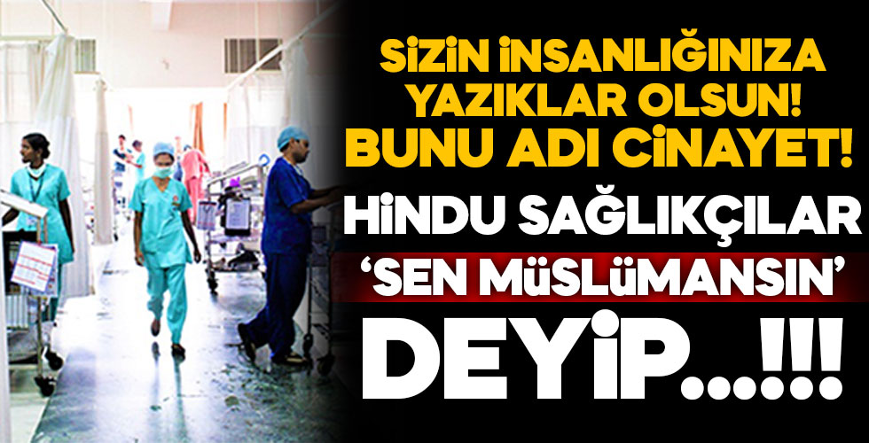 Hindu sağlıkçılardan skandal cinayet!