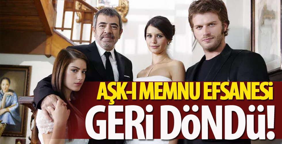 Aşk-ı Memnu efsanesi geri döndü