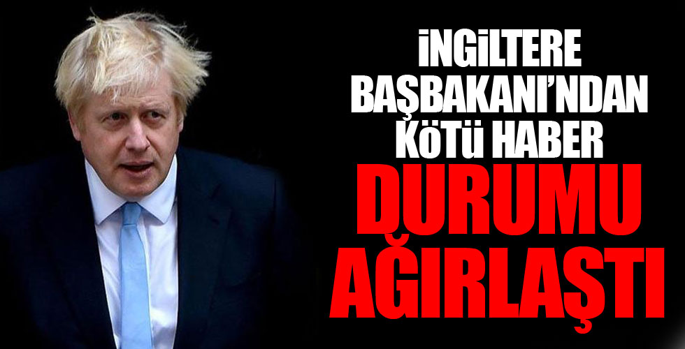 Boris Johnson'dan kötü haber!