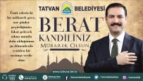 İSLAM - Başkan Geylani'den Berat Kandili Mesajı