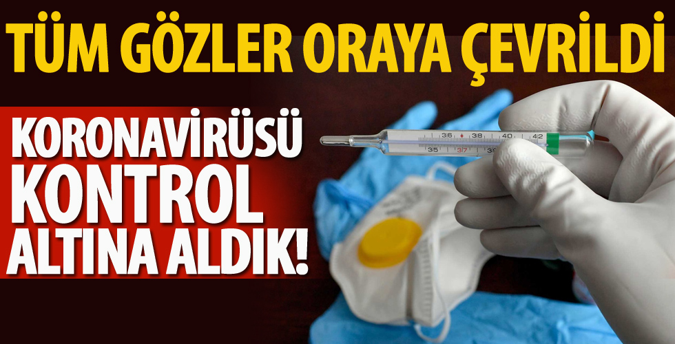 Koronavirüsü kontrol altına aldık!