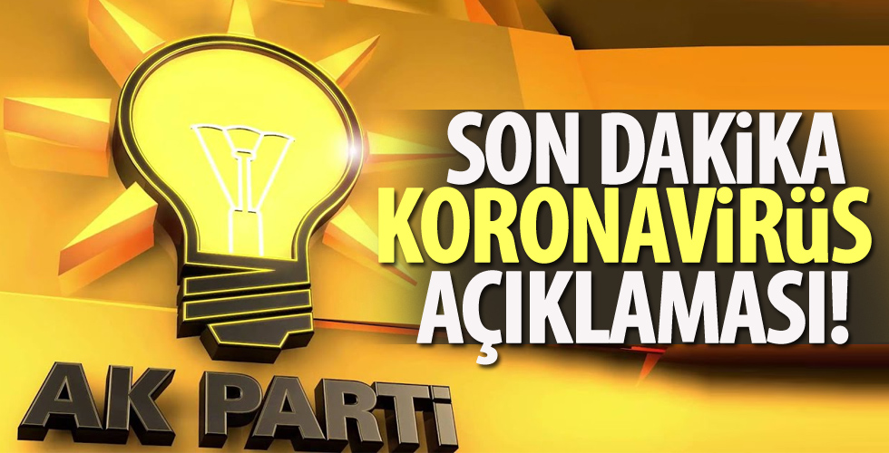 AK Parti'den koronavirüs salgınına karşı yeni açıklama