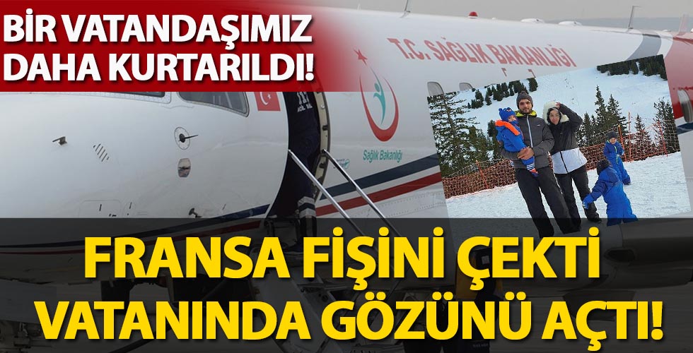 Fransa fişini çekti vatanında gözünü açtı