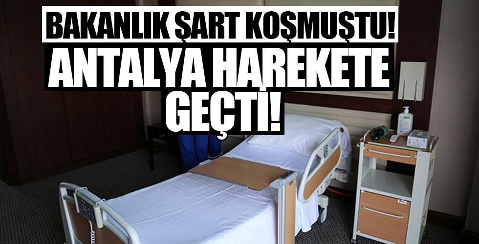 Bakanlık oteller için şart koşmuştu, Antalya'da harekete geçildi