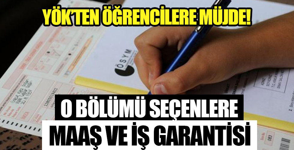 YÖK Başkanı duyurdu! O bölümü seçenlere maaş gibi burs ve istihdam sağlanacak