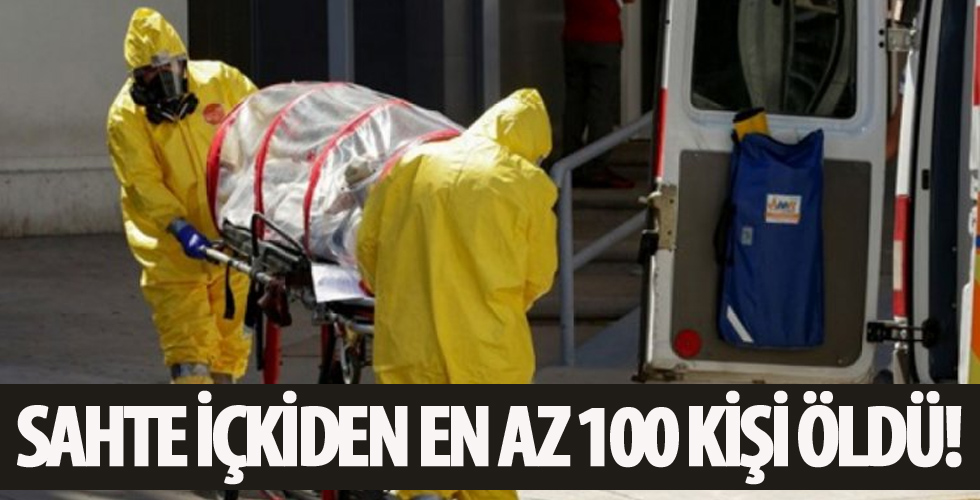 Sahte içkiden en az 100 kişi öldü