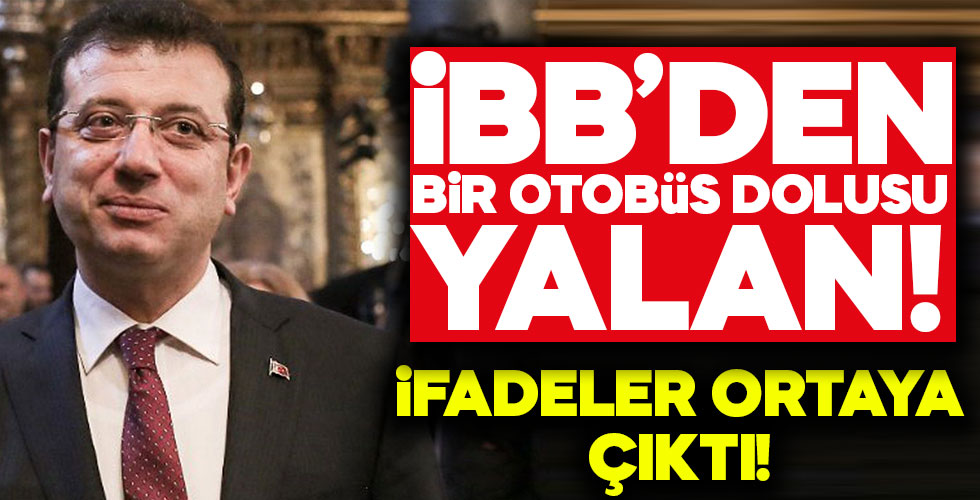 İBB'den bir otobüs dolusu yalan!