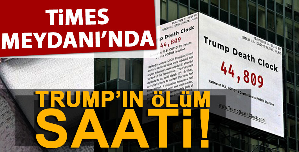 Times Meydanı'nda Trump'ın ölüm saati!