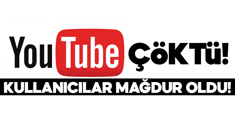 YouTube çöktü! Kullanıcılar zor durumda kaldı!