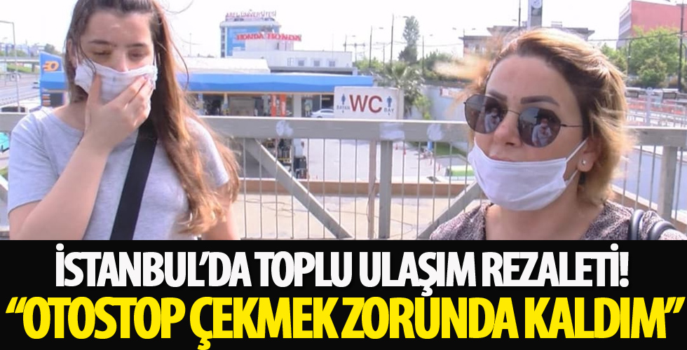 İstanbul'da toplu ulaşımda bu sabah: Otostop kullanmak zorunda kaldım
