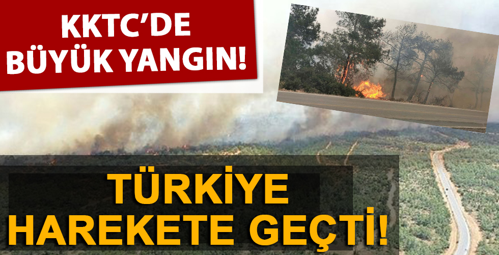 KKTC'de büyük yangın! Türkiye harekete geçti