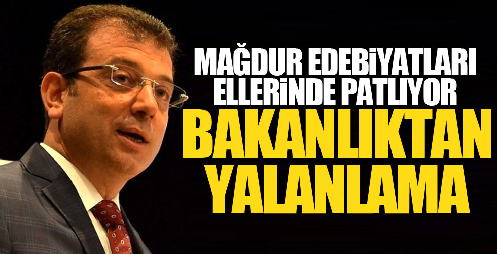 İçişleri Bakanlığından 'İmamoğlu'na Soruşturma' haberine yalanlama!