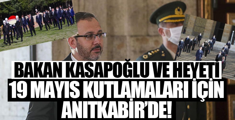 Bakan Kasapoğlu 19 Mayıs kutlamaları için Anıtkabir'de