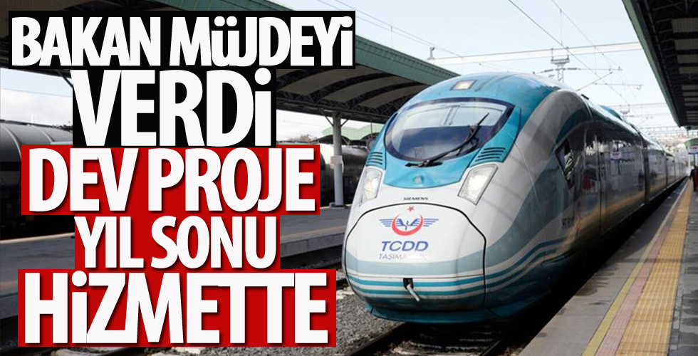 Bakan Karaismailoğlu duyurdu! Dev proje yıl sonu hizmette