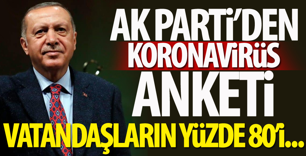 AK Parti'den 'koronavirüs' anketi