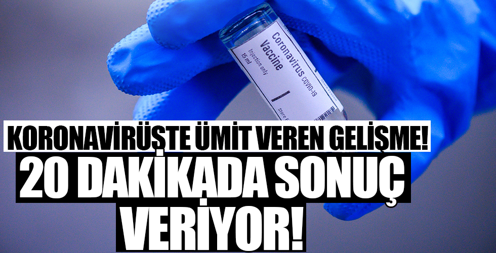 İngiltere duyurdu! 20 dakikada sonuç veriyor...