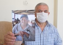 (ÖZEL) Hastaneye Gitmek İçin Evden Çıkan 83 Yaşındaki Adamdan 159 Gündür Haber Alınamıyor