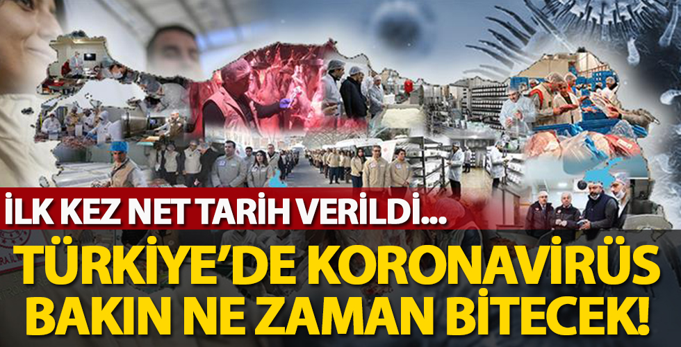 İlk kez net tarih verildi! Türkiye'de salgın ne zaman bitecek?