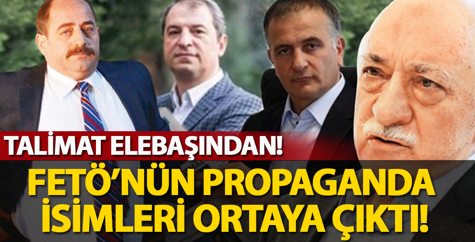 FETÖ’nün propaganda isimleri ortaya çıktı! Talimat elebaşından...