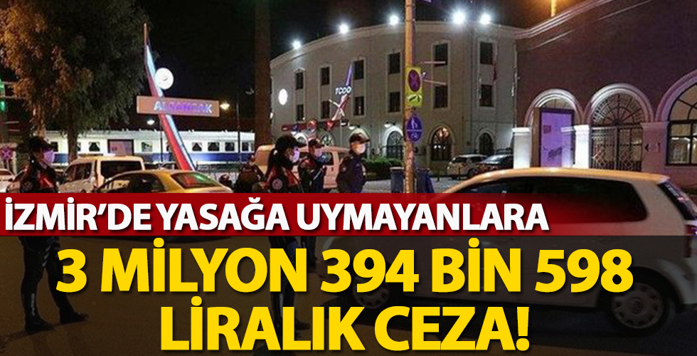 İzmir'de 3 milyon TL'lik ceza!
