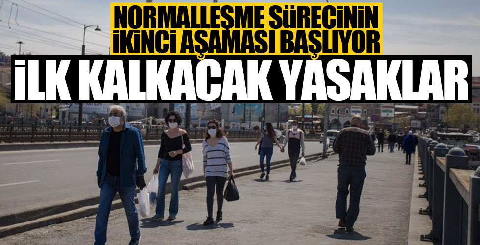 Normalleşme sürecinin 2.aşaması başlıyor!
