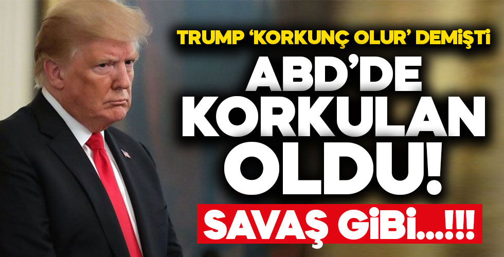 Trump korkunç olur demişti! Korkulan oldu...