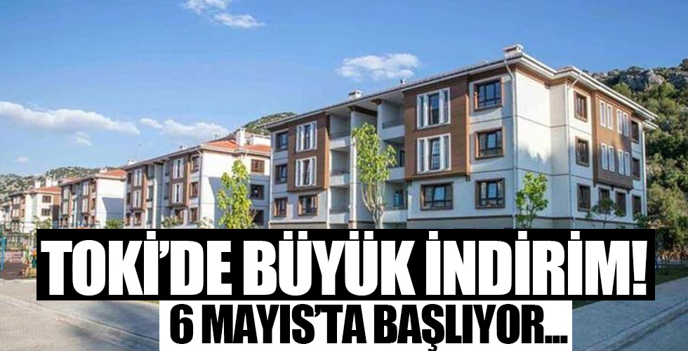 TOKİ'den büyük indirim kampanyası