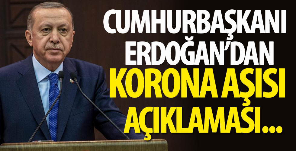 Cumhurbaşkanı Erdoğan'dan corona aşısıyla ilgili flaş teklif