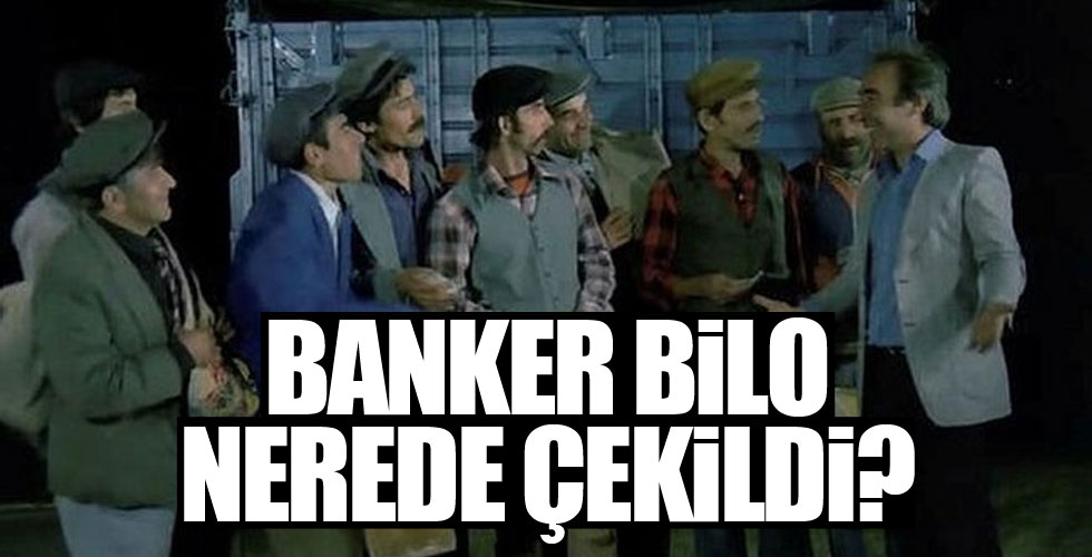Banker Bilo nerede çekildi?