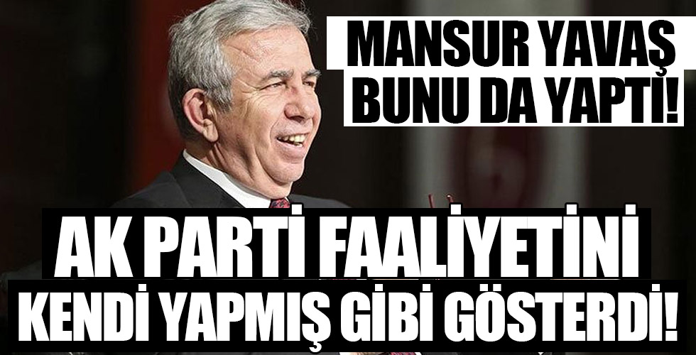 Mansur Yavaş bunu da yaptı! Tepki çeken ifadeler