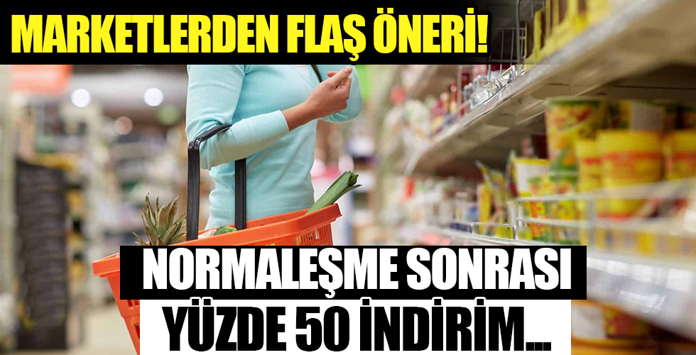 Normalleşme adımları sonrası marketlerden flaş öneri!