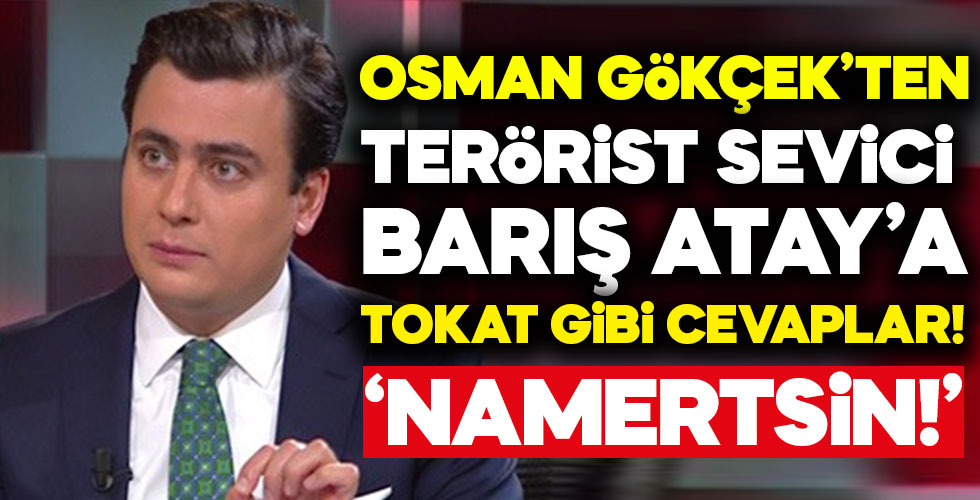 Osman Gökçek'ten Barış Atay'a tokat gibi cevaplar!