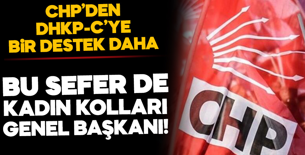 CHP’den DHKP-C'ye bir destek daha!