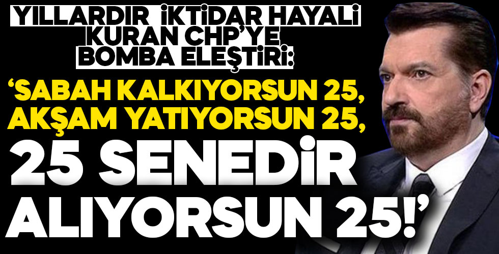 Hakan Bayrakçı'dan bomba CHP eleştirisi!