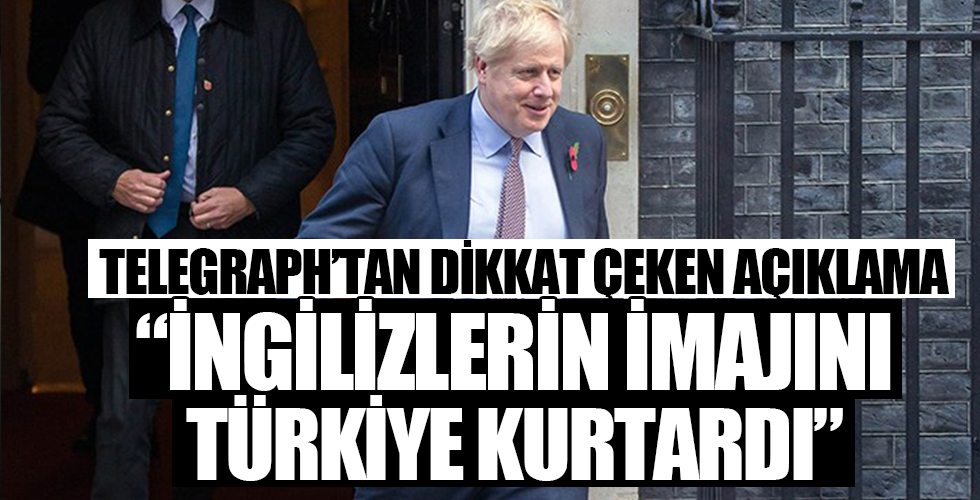 Telegraph'tan dikkat çeken yazı: İngilizlerin imajını Türkiye kurtardı