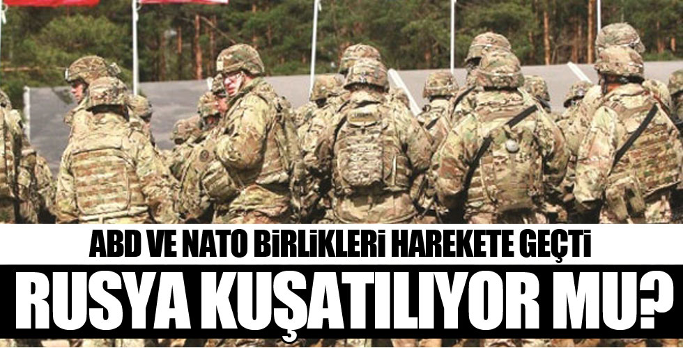 Rusya kuşatılıyor mu?