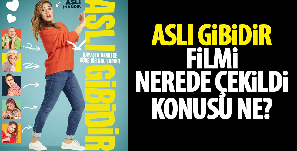 Aslı Gibidir filmi konusu nedir, ne zaman çekildi?