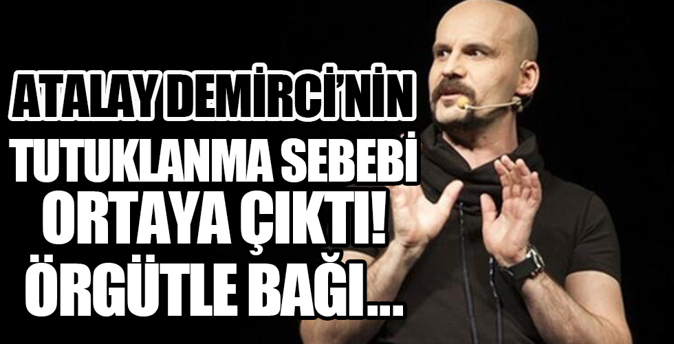 Atalay Demirci'ye verilen cezanın gerekçeli kararı açıklandı