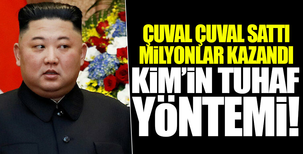 Kim'in tuhaf taktiği çuval çuval milyonlar kazandı!