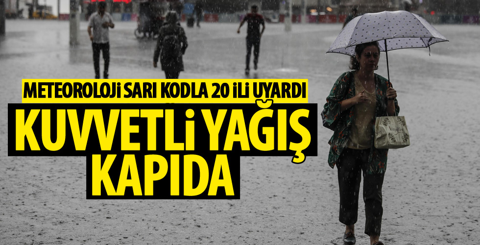 Meteorolojiden 20 il için uyarı!