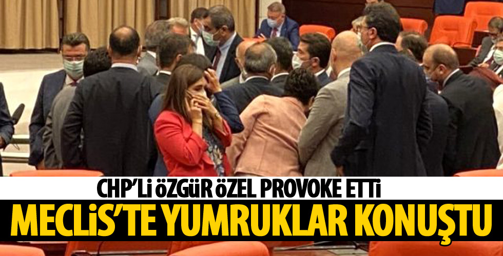 TBMM Genel Kurulu'nda milletvekilleri yumruk yumruğa birbirine girdi