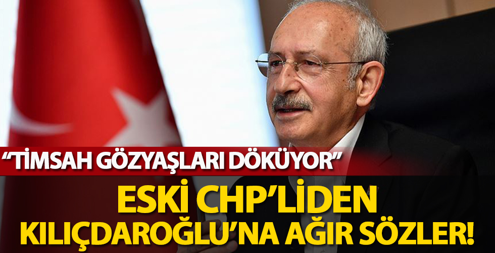Eski CHP'liden Kılıçdaroğlu'na ağır sözler