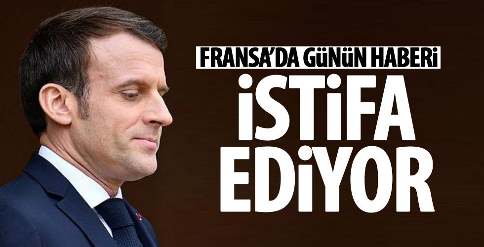 Macron istifa ediyor!