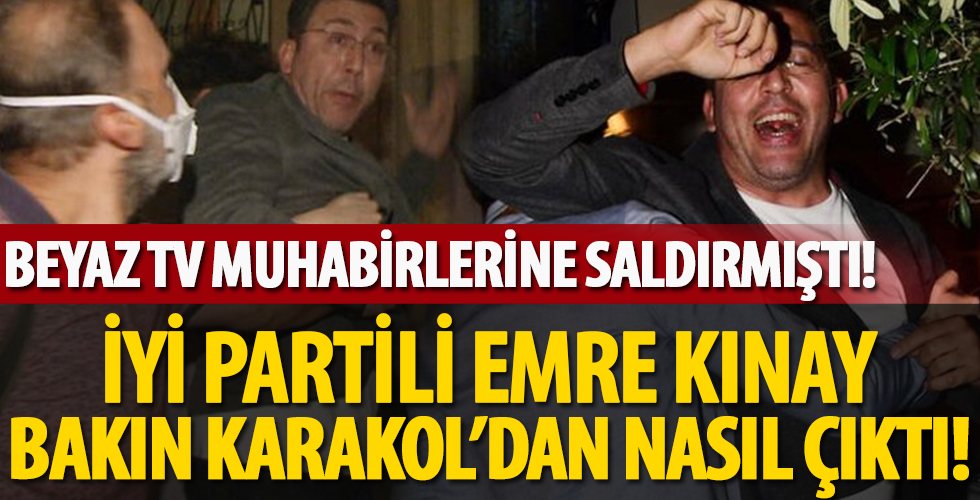 İP adayı Emre Kınay Beyaz TV muhabirlerine hakaretler yağdırmıştı! Bakın karakoldan nasıl çıktı