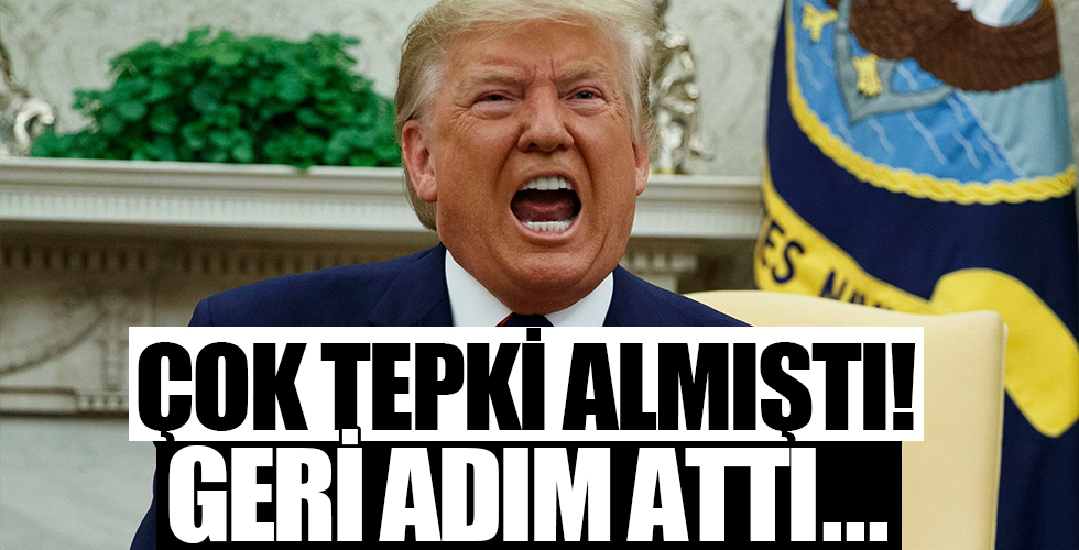 Trump çok tepki toplamıştı! Geri adım attı...